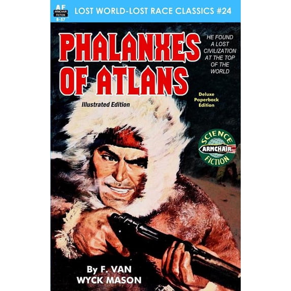 Lost World-Lost Race Classics: Phalanxes of Atlans, Illustrated Edition (Paperback)