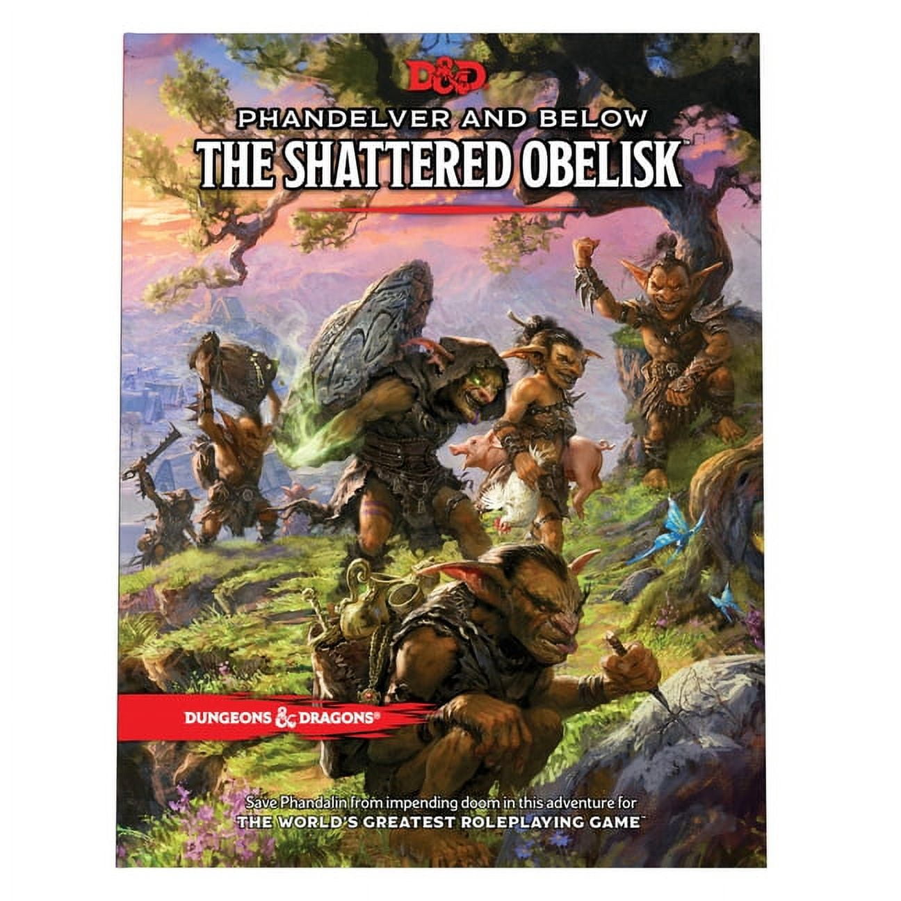 Phandelver and Below: The Shattered Obelisk (Dungeons & Dragons Adventure Book), (Hardcover)