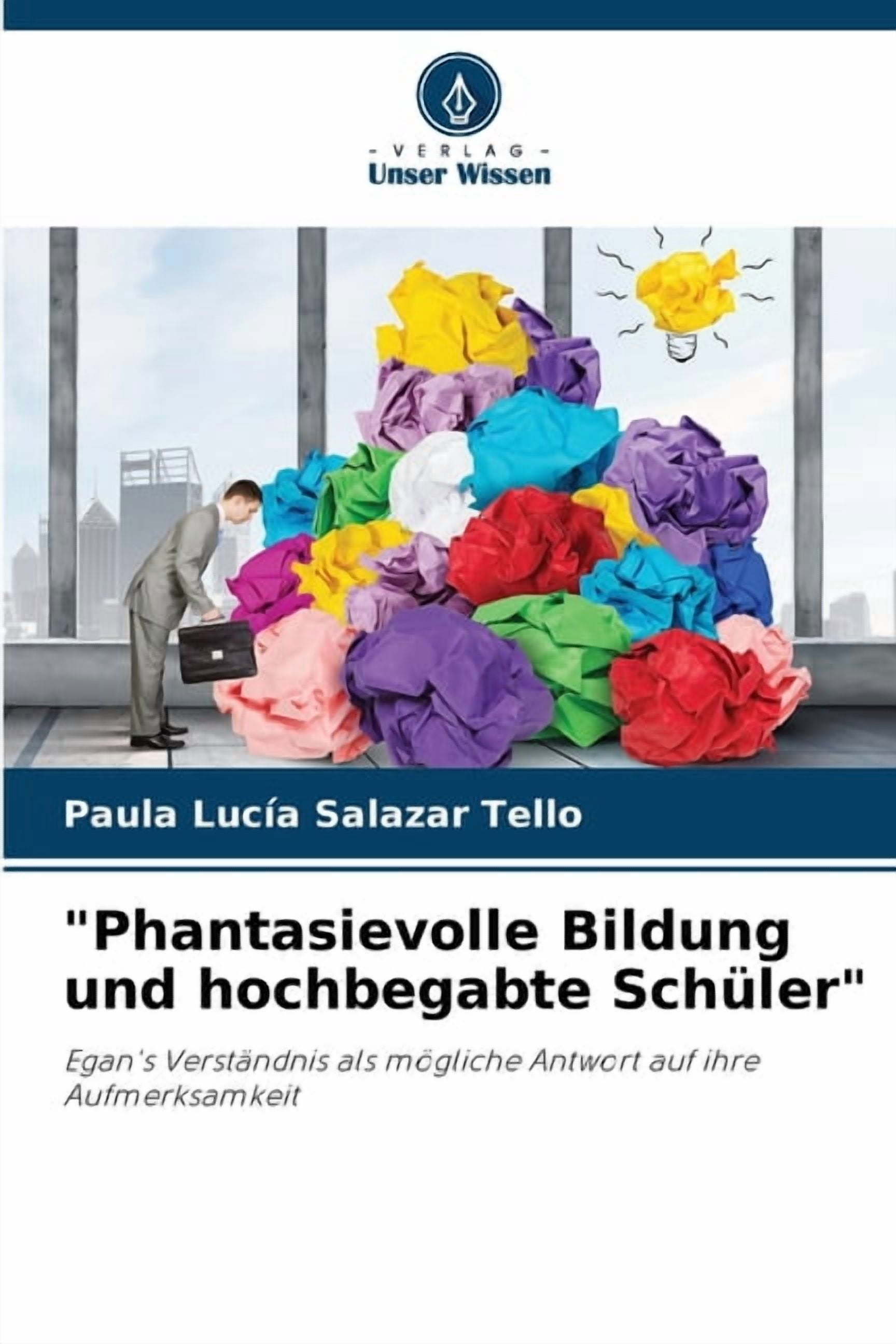 "Phantasievolle Bildung und hochbegabte SchÃ¼ler", (Paperback)