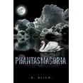 thumbnail image 1 of Phantasmagoria, (Paperback), 1 of 1
