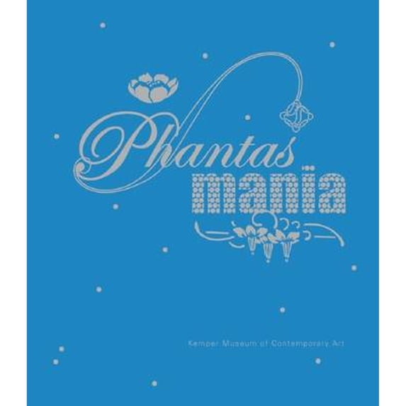 Pre-Owned Phantasmania (Hardcover 9781891246159) by Michelle Bolton King, Elizabeth Dunbar, Becca Ramspott