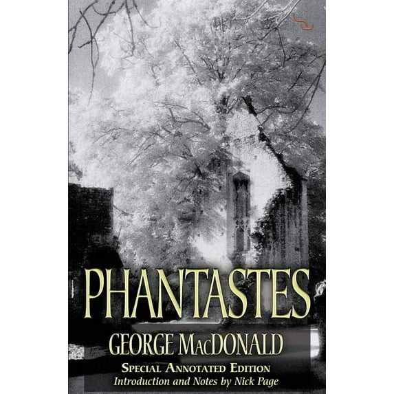 Phantastes (150th Anniversary Edition), (Paperback)