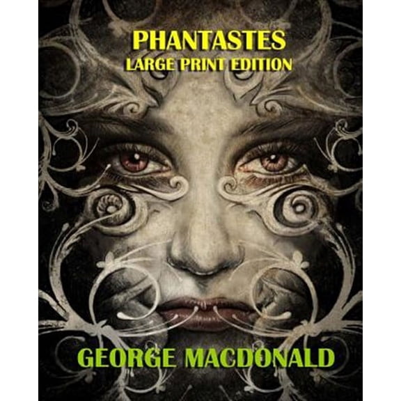 Phantastes - Large Print Edition