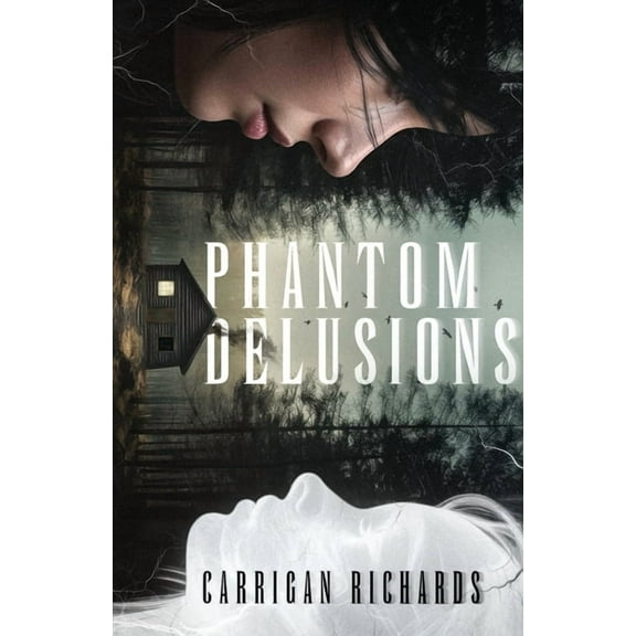 Phantom Delusions, (Paperback)