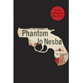 thumbnail image 1 of Phantom (Hardcover) by Jo Nesbo, Don Bartlett, 1 of 1