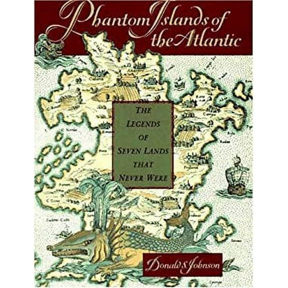 Phantom Islands of the Atlantic (Hardcover) by Donald S Johnson, Larry Johnson