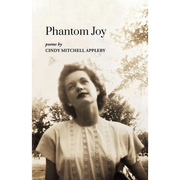 Phantom Joy, (Paperback)