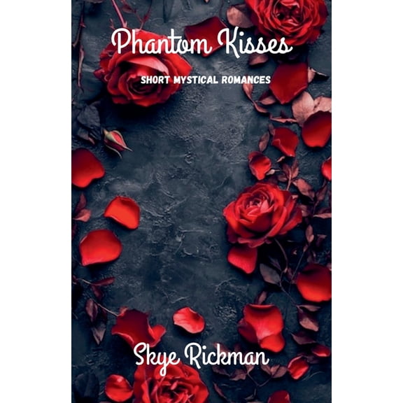 Phantom Kisses, (Paperback)