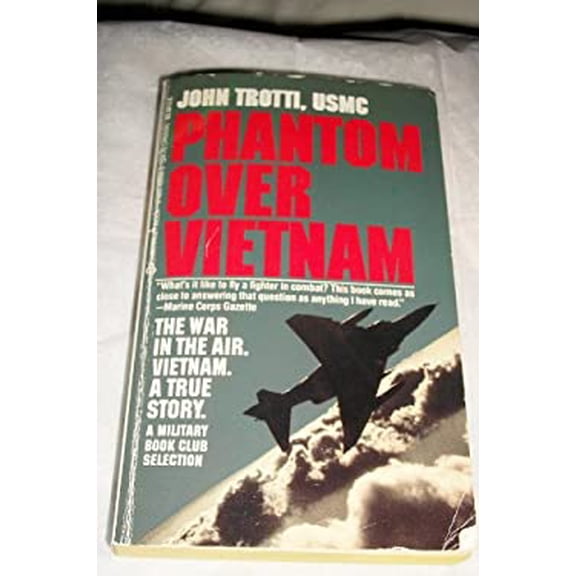 Pre-Owned Phantom Over Vietnam (Mass Market Paperback) 0425102483 9780425102480