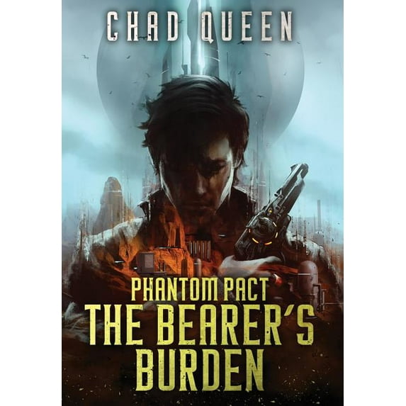 Phantom Pact: The Bearer's Burden (Hardcover)