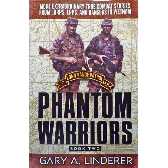 Pre-Owned Phantom Warriors (True Combat Stories From LRRPS, LRPS, and Rangers in Vietnam, Book 2) (True Combat Stories From LRRPS, LRPS, and Rangers in Vietnam... (Hardcover) 073941724X 9780739417249