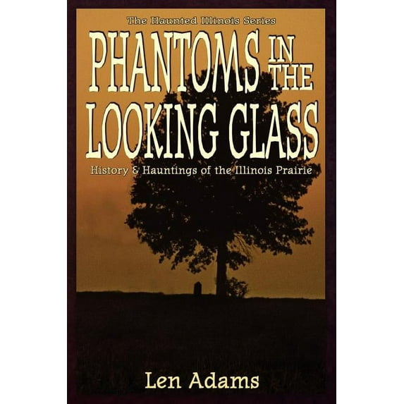 Phantoms in the Looking Glass, (Paperback)
