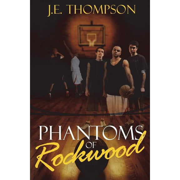 Phantoms of Rockwood (Paperback)