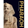 thumbnail image 1 of Pharaoh: Art and Power in Ancient Egypt, (Paperback), 1 of 1
