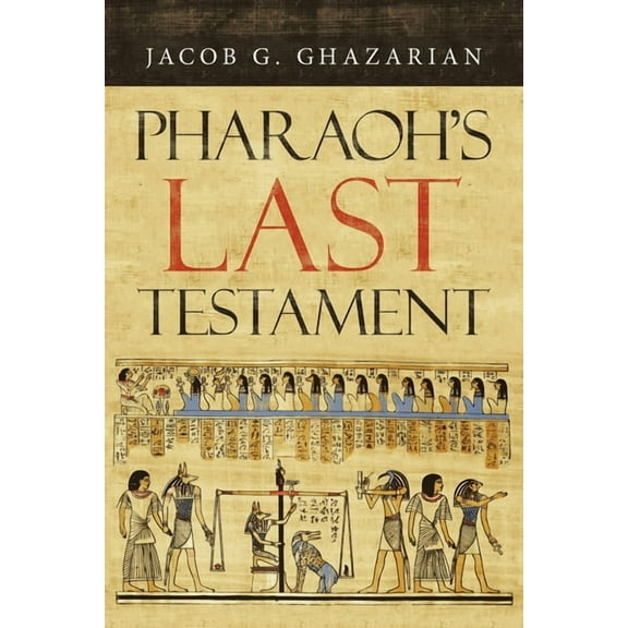 Pharaoh's Last Testament