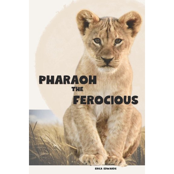 Pharaoh the Ferocious (Paperback)