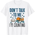 thumbnail image 1 of Pharm Tech Don't Talk to Me I'm Counting Funny Pharmacist T-Shirt, 1 of 4