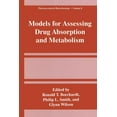 thumbnail image 1 of Pharmaceutical Biotechnology Models for Assessing Drug Absorption and Metabolism, Book 8, (Paperback), 1 of 1