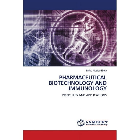 Pharmaceutical Biotechnology and Immunology, (Paperback)
