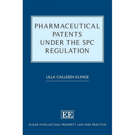 Pharmaceutical Patents Under the Spc Regulation