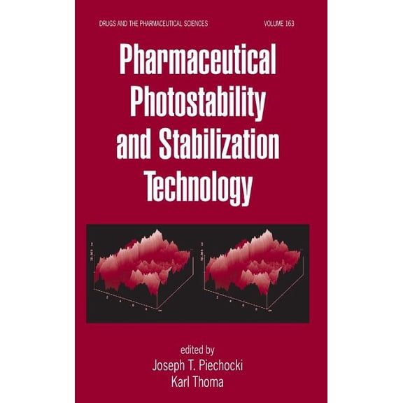 Pharmaceutical Photostability and Stabilization Technology, (Hardcover)