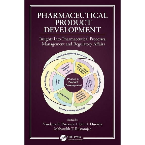 Pharmaceutical Product Development: Insights Into Pharmaceutical Processes, Management and Regulatory Affairs, (Hardcover)