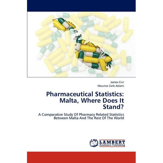 Pharmaceutical Statistics: Malta, Where Does It Stand?