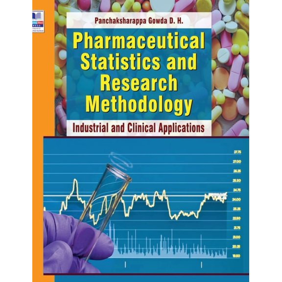 Pharmaceutical Statistics and Research Methodology: Industrial and Clinical Applications (Hardcover)