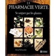 thumbnail image 1 of Pre-Owned Pharmacie Verte : Sesoigner Par les Plantes 9782761913935 Used, 1 of 1