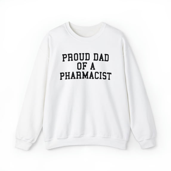 Pharmacist Dad Sweatshirt, Gifts, Crewneck