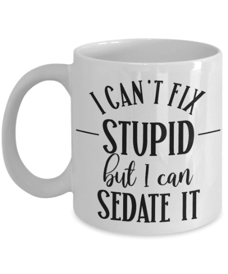Funny Loan Officer Mug - "Can't Fix Stupid" Appreciation Gift For Mortgage Brokers & Real Estate Agents