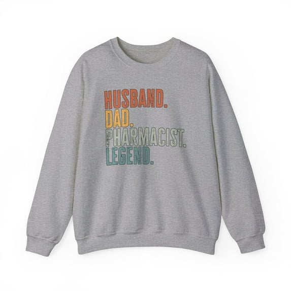 Pharmacist Husband Dad Sweatshirt Gifts Crew Neck Shirt Long Sleeve Unisex