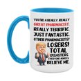 thumbnail image 1 of Pharmacist Trump Mug, Funny Gift Idea For Pharmacist, 11Oz Or 15Oz Ceramic Coffee Cup, 1 of 9