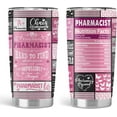 thumbnail image 1 of Pharmacist Tumbler - Stainless Steel 20 OZ, Graduation & Appreciation Gift for Women & Pharmacy Technicians, 1 of 3