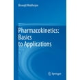 thumbnail image 1 of Pharmacokinetics: Basics to Applications, (Paperback), 1 of 1