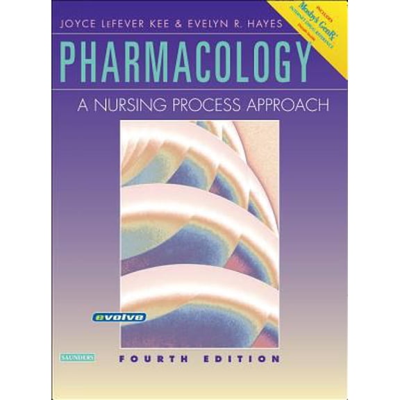 Pre-Owned Pharmacology: A Nursing Process Approach (Paperback) 0721693458 9780721693453