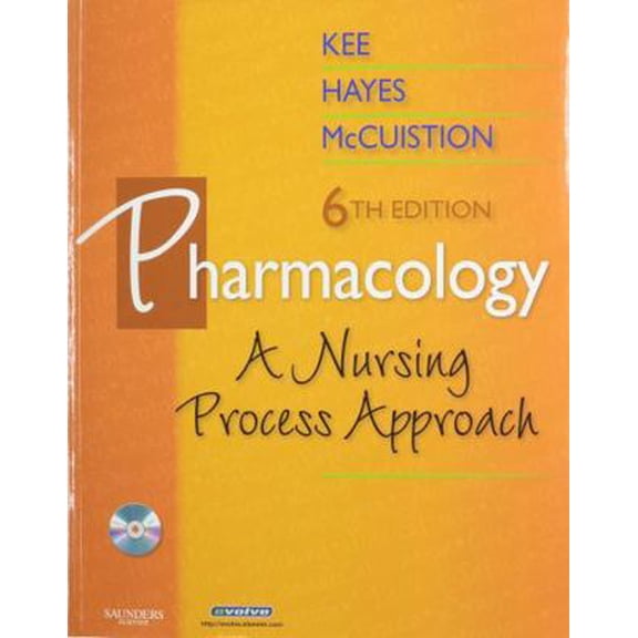 Pre-Owned Pharmacology: A Nursing Process Approach (Paperback) 1416046631 9781416046639