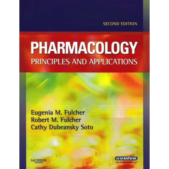 Pre-Owned Pharmacology: Principles and Applications (Paperback) 1416025405 9781416025405