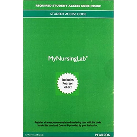 Pharmacology for Nurses: A Pathophysiologic Approach -- MyLab Nursing with Pearson eText Access Code, 9780135645833, Paperback, 6