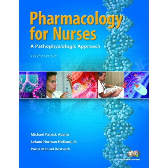 Pre-Owned Pharmacology for Nurses: A Pathophysiological Approach (Paperback) 0131756656 9780131756656