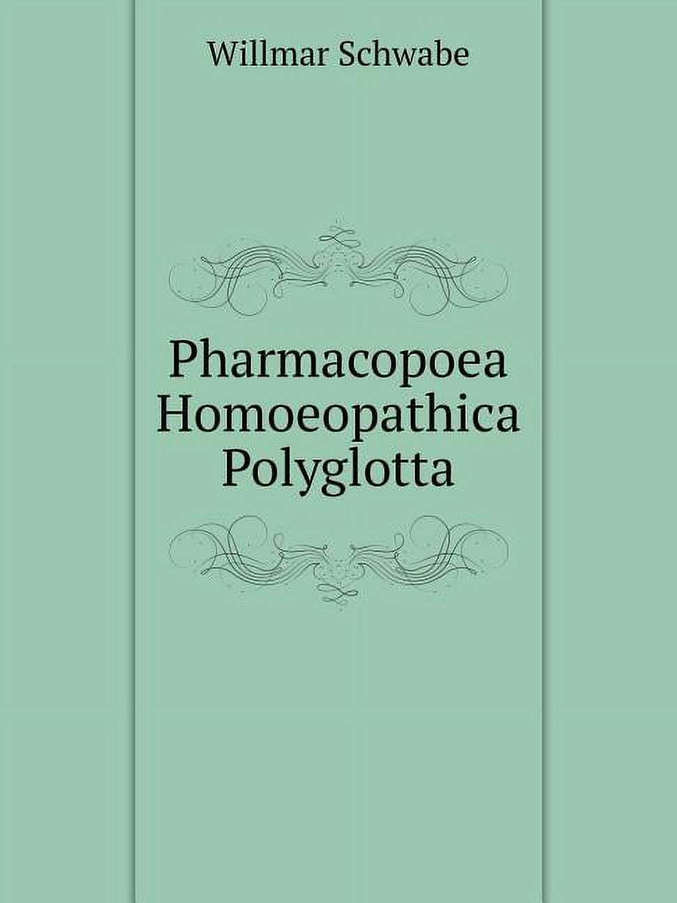 Pharmacopoea Homoeopathica Polyglotta (Paperback)