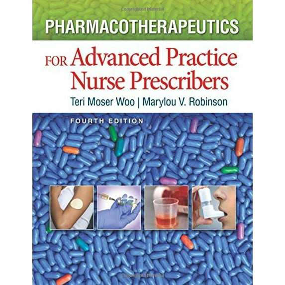 Pre-Owned Pharmacotherapeutics for Advanced Practice Nurse Prescribers (Hardcover) 0803638272 9780803638273
