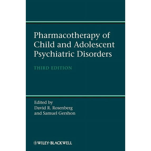 Pharmacotherapy of Child and Adolescent Psychiatric Disorders, (Hardcover)