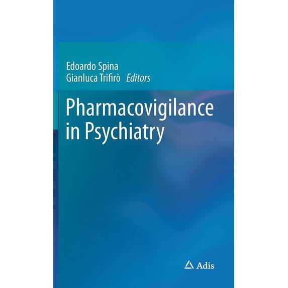 Pharmacovigilance in Psychiatry, (Hardcover)