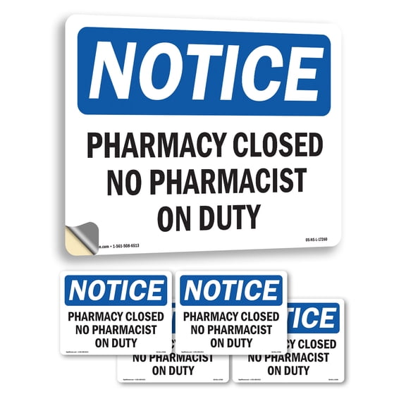 Pharmacy Closed No Pharmacist On Duty OSHA Notice Vinyl Decal Label 7 Inch x 5 Inch - 5 Pack