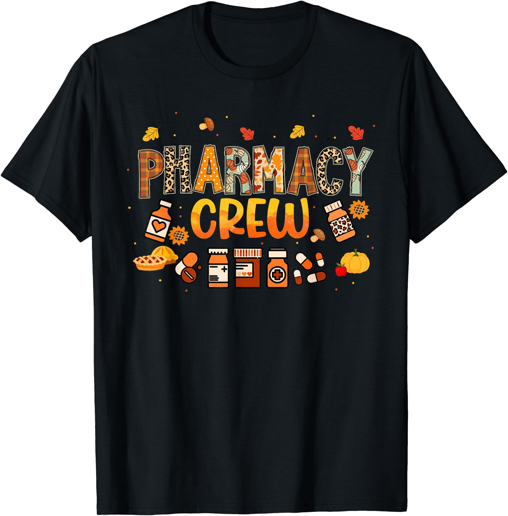 Pharmacy Crew Pharmacist Squad Autumn Fall Leaves Pumpkin T-Shirt ...