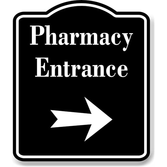 Pharmacy Entrance Right Arrow BLACK Aluminum Composite Sign, 8.5"x10"