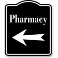 thumbnail image 1 of Pharmacy Left Arrow BLACK Aluminum Composite Sign, 1 of 1