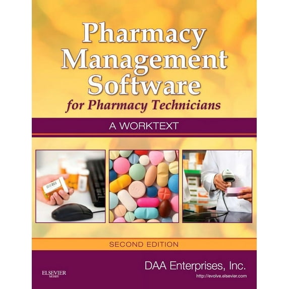Pharmacy Management Software for Pharmacy Technicians: A Worktext (Other)