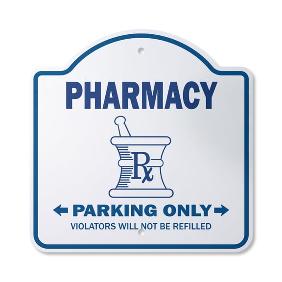 Pharmacy Parking 10” x 10” Sign | Indoor/Outdoor Plastic | SignMission Designer Pharmacist Druggist Drug Store Novelty Gift Funny Joke Gag Road Garage